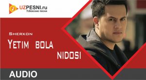 Sherxon - Yetim bola nidosi (2019)