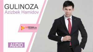 Azizbek Hamidov - Gulinoza