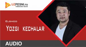 Elshod - Yozgi kechalar (2019)