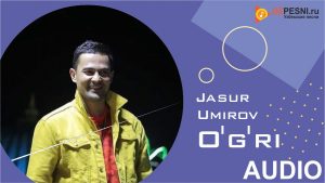 Jasur Umirov - O'g'ri