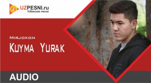 Mirjoxon - Kuyma Yurak