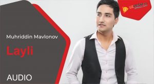 Muhriddin Mavlonov - Layli