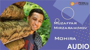 Muzaffar Mirzarahimov - Mohira