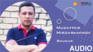 Muzaffar Mirzarahimov - Shukur