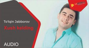To'lqin Jabborov - Xush kelding
