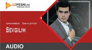 Umarbek Davletov - Sevgilim