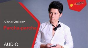 Alisher Zokirov - Parcha-parcha