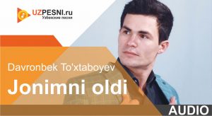 Davronbek To'xtaboyev - Jonimni oldi (2019)
