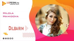 Hilola Hamidova - Dilbarim (2019)