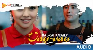 Magsat Karayev - Vay-vay