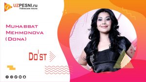 Muhabbat Mehmonova (Dona) - Do'st