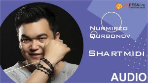 Nurmirzo Qurbonov - Shartmidi (2019)
