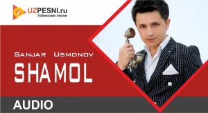 Sanjar Usmonov - Shamol