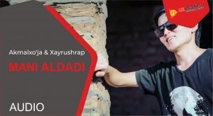 Akmalxo'ja & Xayrushrap