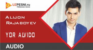 Alijon Rajaboyev - Yor alvido (2019)