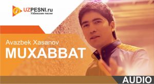 Avazbek Xasanov - Muxabbat (2019)