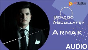 Behzod Abdullayev - Armak