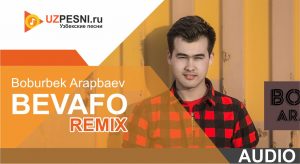 Boburbek Arapbaev - Bevafo