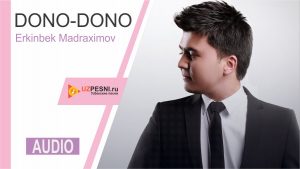 Erkinbek Madraximov - Dono-dono