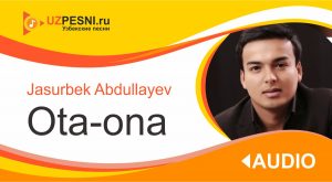Jasurbek Abdullayev - Ota-ona