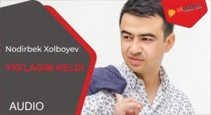 Nodirbek Xolboyev - Yig'lagim keldi