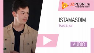 Rashidxan - Istamasdim