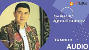 Sanjar Abduvohidov - Tanbur