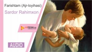 Sardor Rahimxon - Farishtam (Ajr-loyihasi)