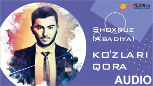 Shoxruz (Abadiya) - Ko'zlari qora