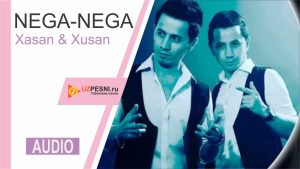 Xasan & Xusan - Nega-nega (2019)