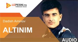 Dadish Aminov - Altinim (2019)