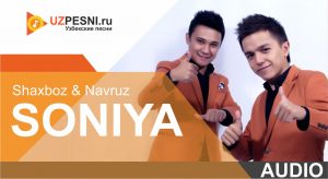 Shaxboz & Navruz - Soniya