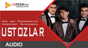 Aka uka Farhodovlar va Mushtariy Olimjonova - Ustozlar