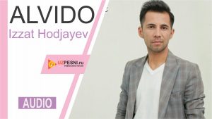 Izzat Hodjayev - Alvido (2019)