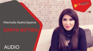 Mavluda Asalxo'jayeva - Daryo bo'yida