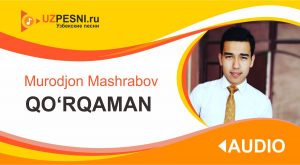 Murodjon Mashrabov - Qoʻrqaman