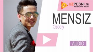 Ozodiy - Mensiz