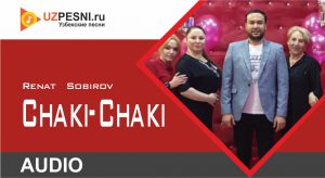Renat Sobirov - Chaki-Chaki