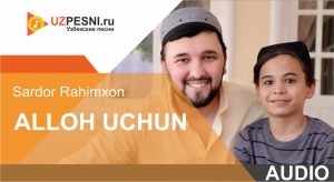 Sardor Rahimxon - Alloh uchun