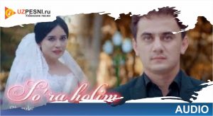 Shavkat Qurambayev - So'ra holim