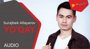 Surajbek Allayarov - Yo'qay