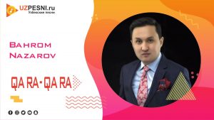 Bahrom Nazarov - Qara-qara