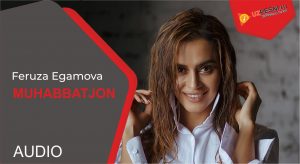 Feruza Egamova - Muhabbatjon