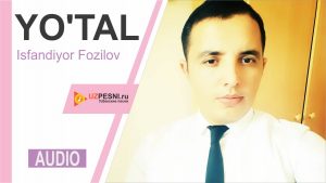 Isfandiyor Fozilov - Yo'tal