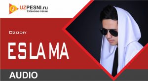 Ozodiy - Eslama