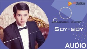 Javlonbek Alimov - Soy-soy