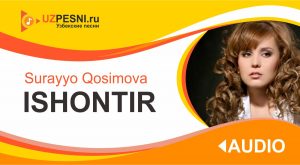 Surayyo Qosimova - Ishontir