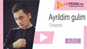 Onezero - Ayrildim gulim (2020)