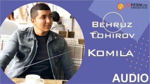Behruz Tohirov - Komila