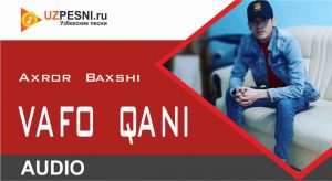 Axror Baxshi - Vafo qani